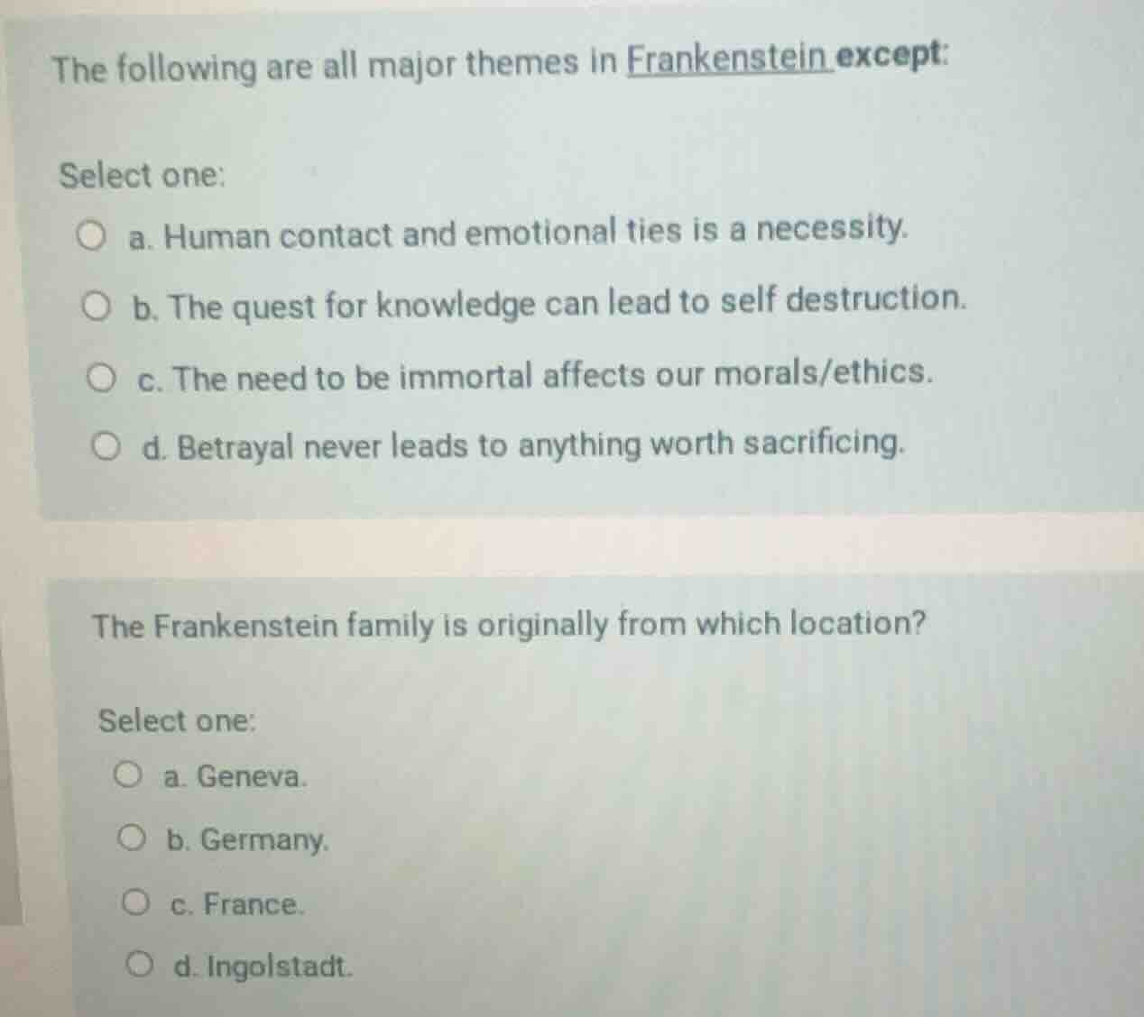 the following are all major themes in frankenstein except: select one: …