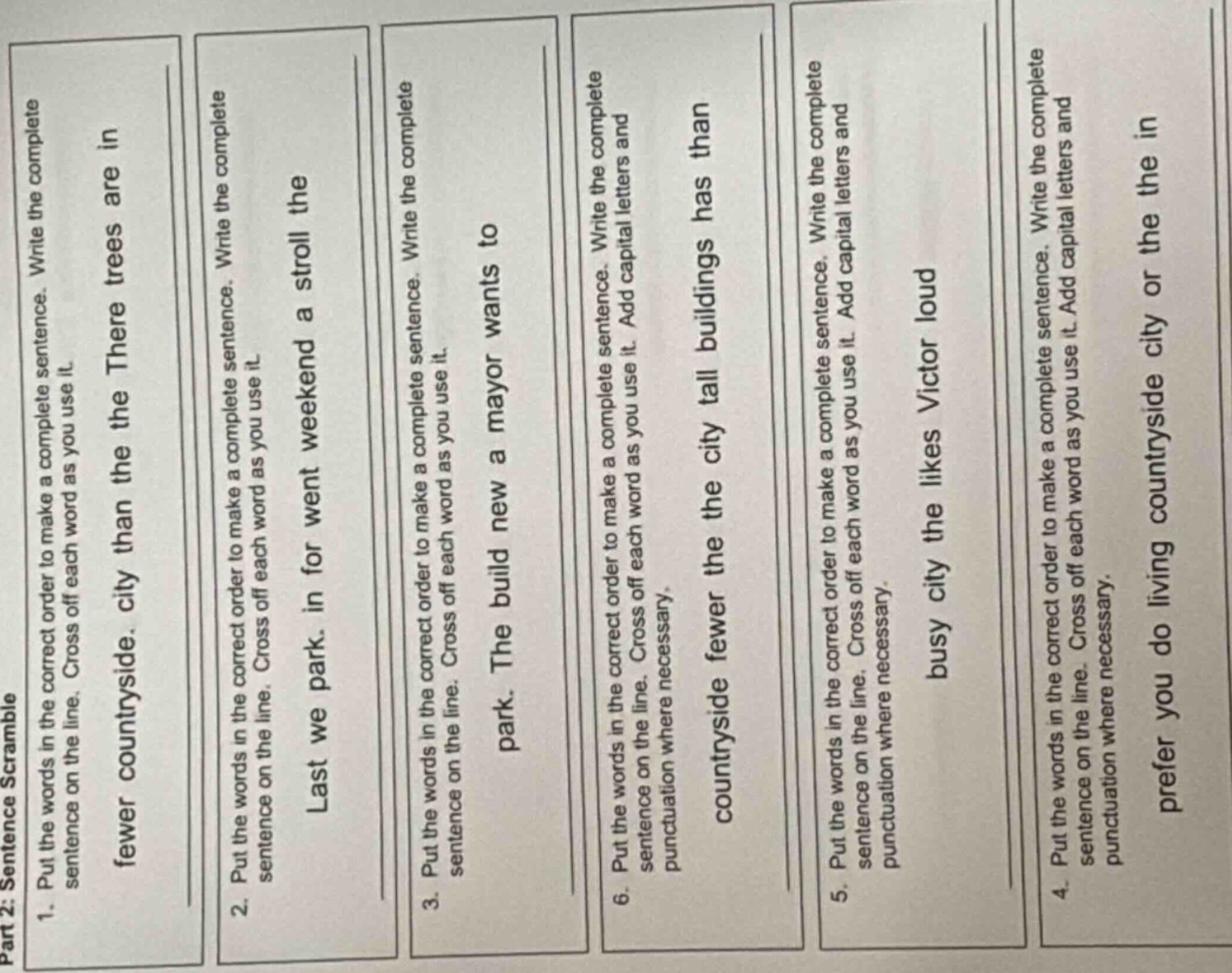 part 2: sentence scramble 1. put the words in the correct order to make…