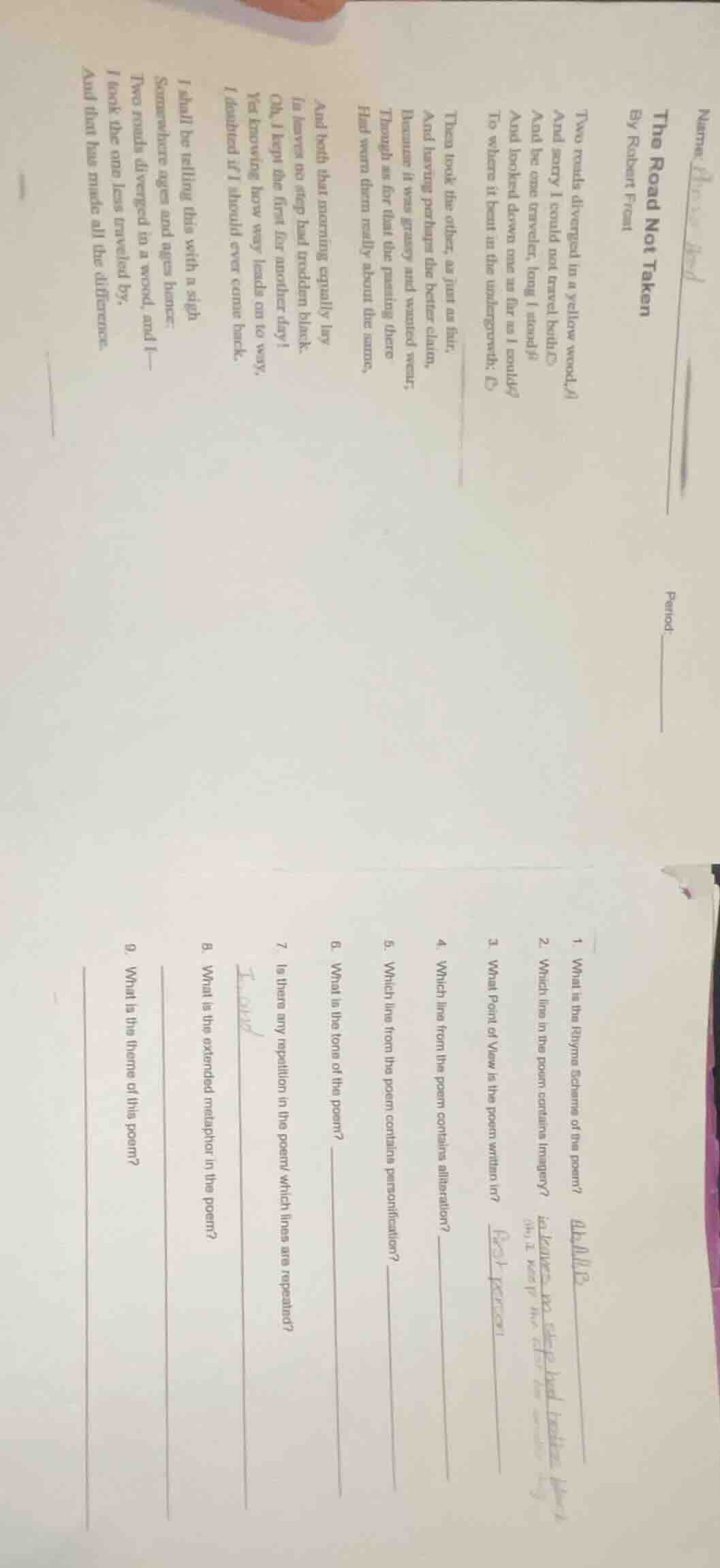 name:period:the road not takenby robert frosttwo roads diverged in a ye…