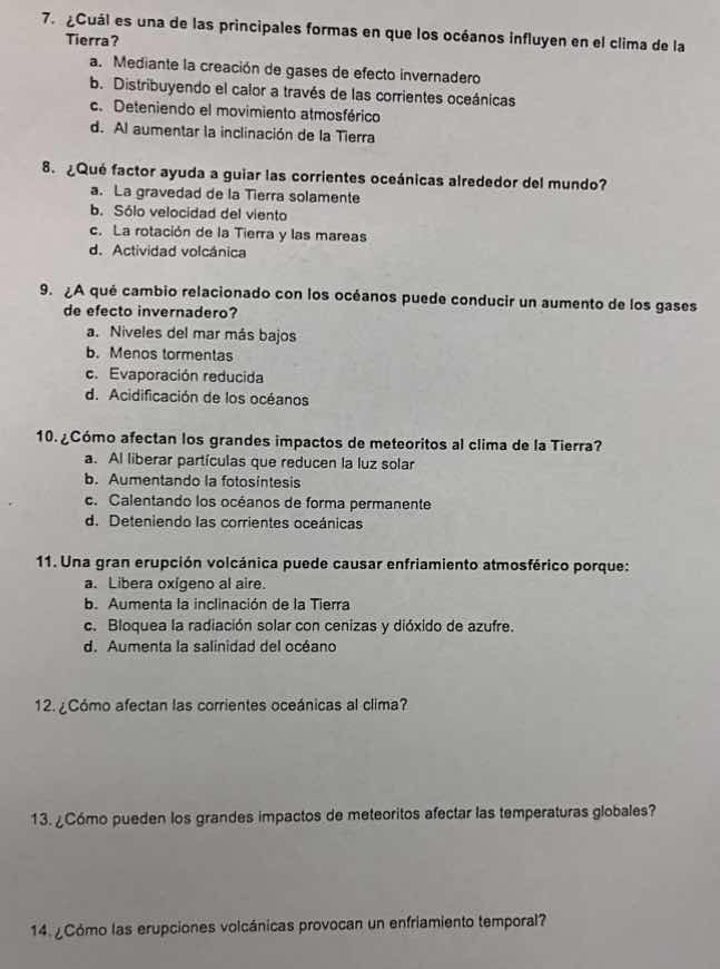 7. ¿cuál es una de las principales formas en que los océanos influyen e…