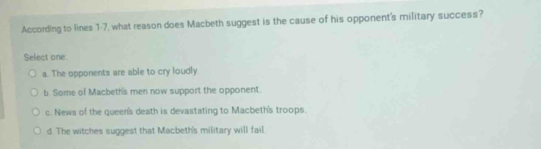 according to lines 1-7, what reason does macbeth suggest is the cause o…