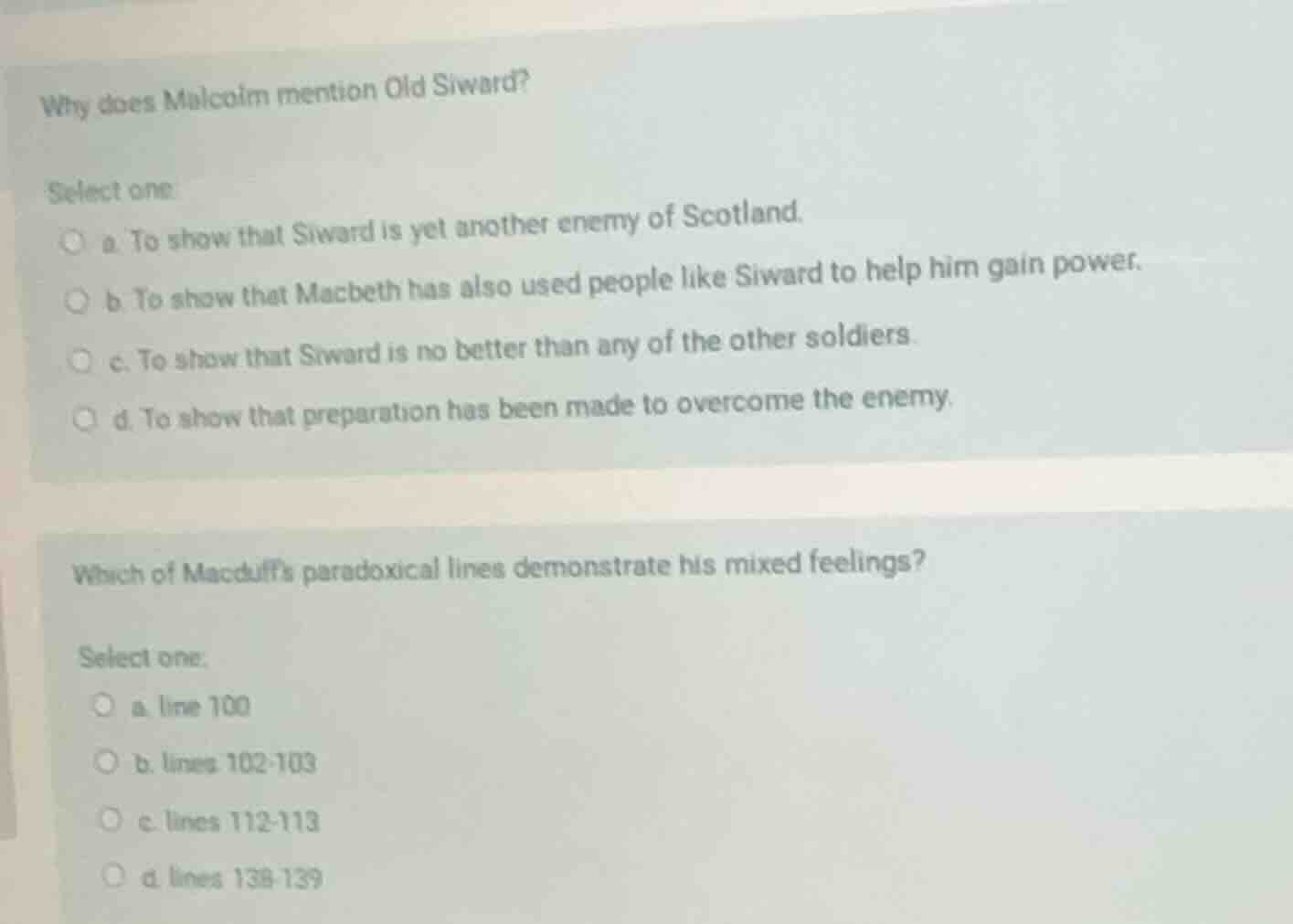 why does malcolm mention old siward? select one: a. to show that siward…