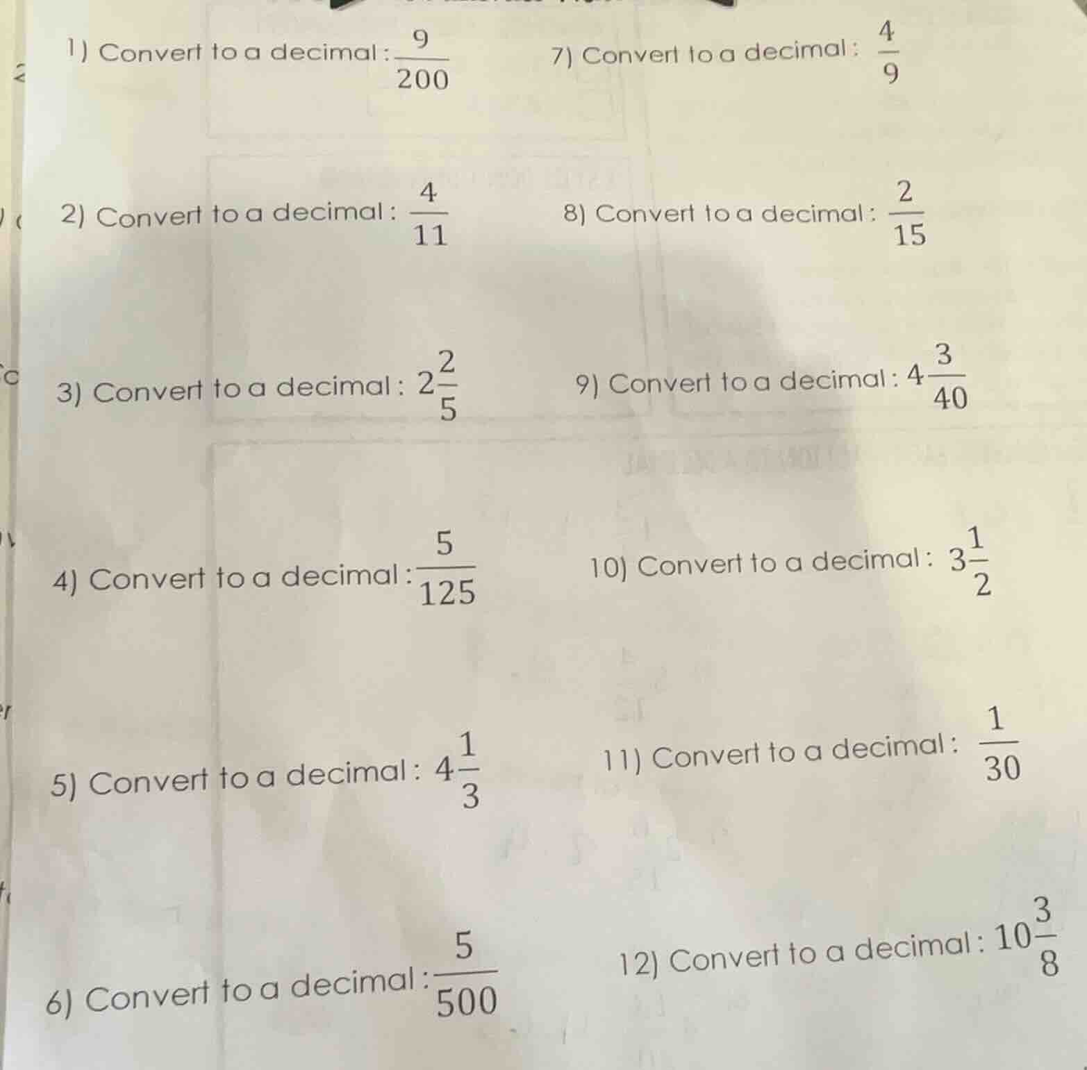 1) convert to a decimal: $\frac{9}{200}$ 7) convert to a decimal: $\fra…