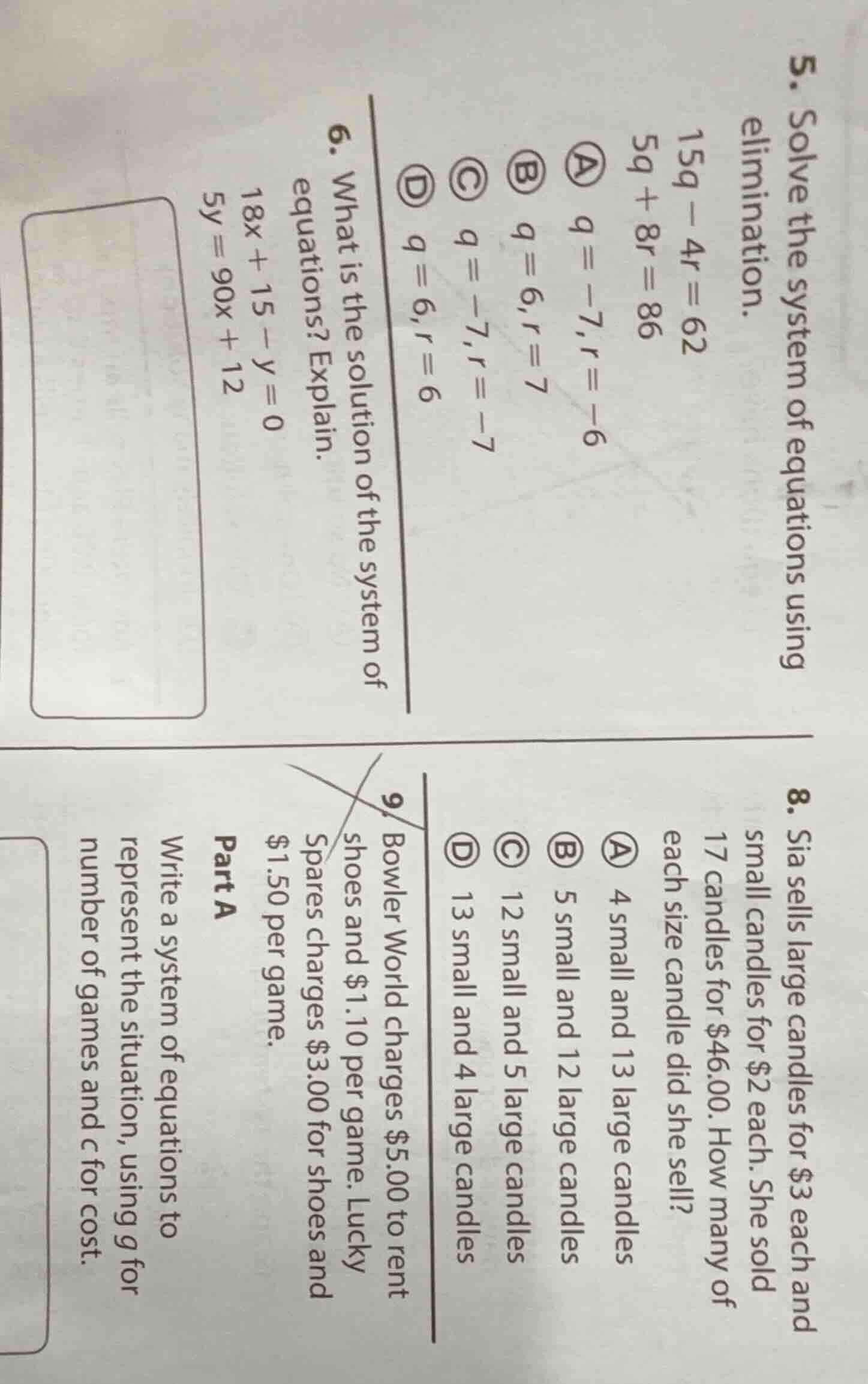 5. solve the system of equations using elimination.$15q - 4r = 62$$5q +…