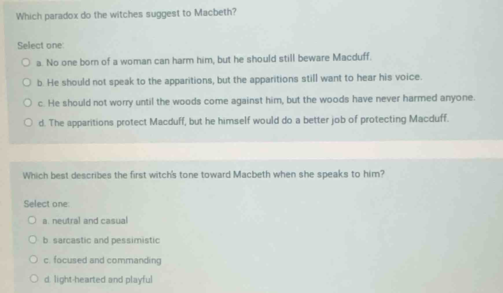 which paradox do the witches suggest to macbeth? select one: a. no one …