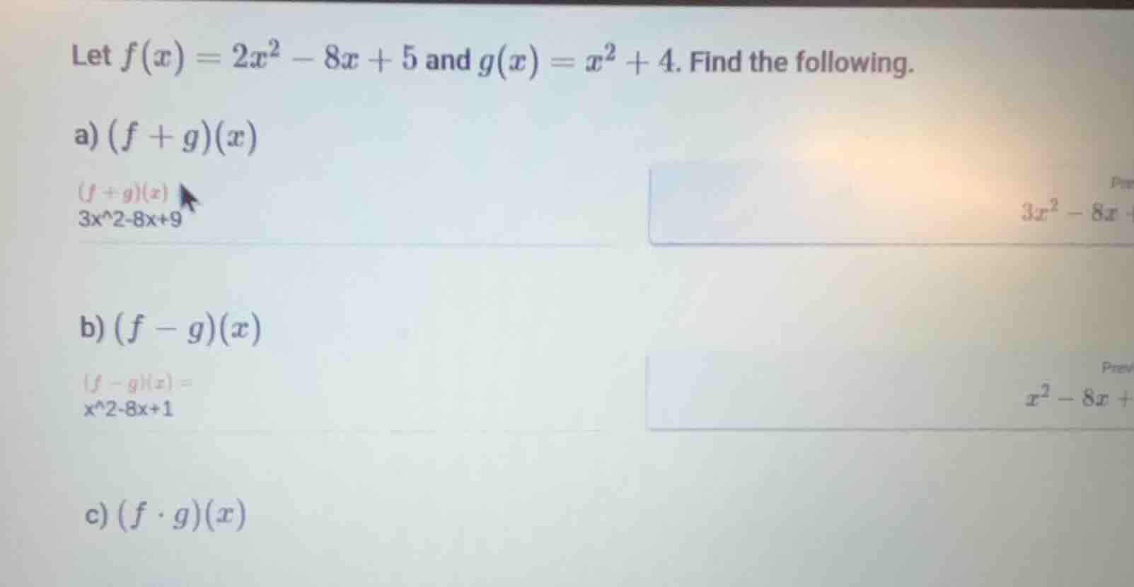 let $f(x)=2x^2 - 8x + 5$ and $g(x)=x^2 + 4$. find the following. a) $(f…