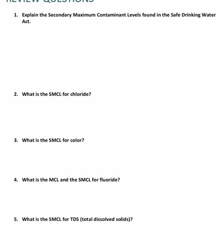 review questions 1. explain the secondary maximum contaminant levels fo…