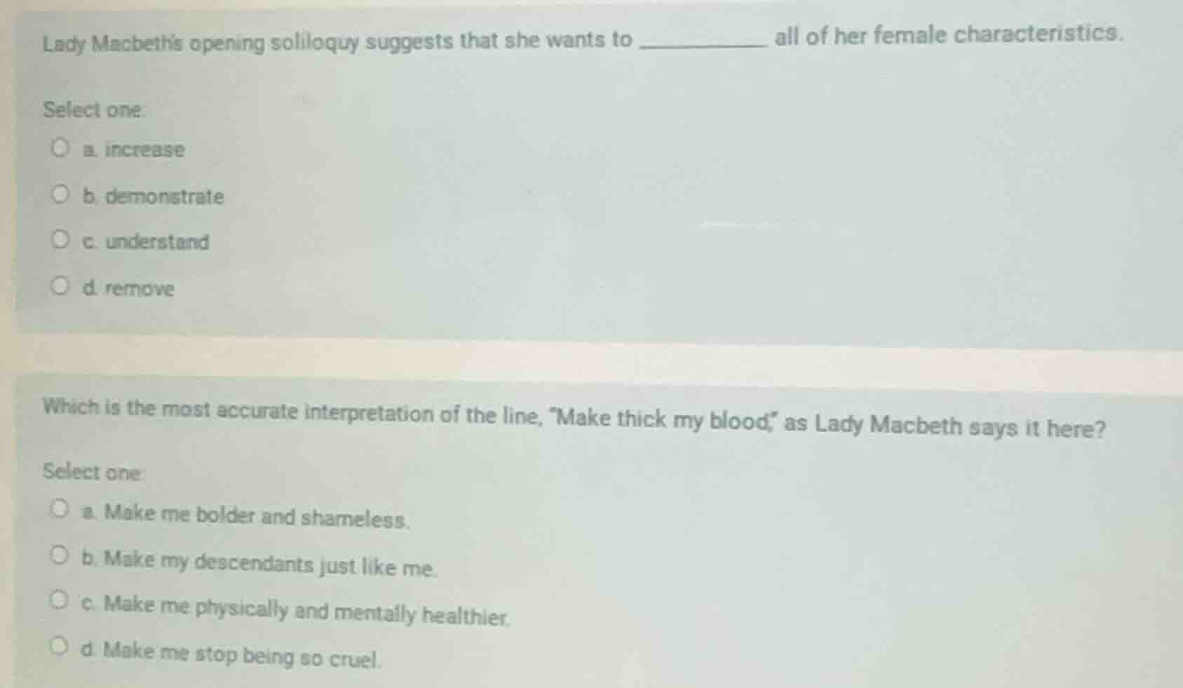 lady macbeths opening soliloquy suggests that she wants to ____________…