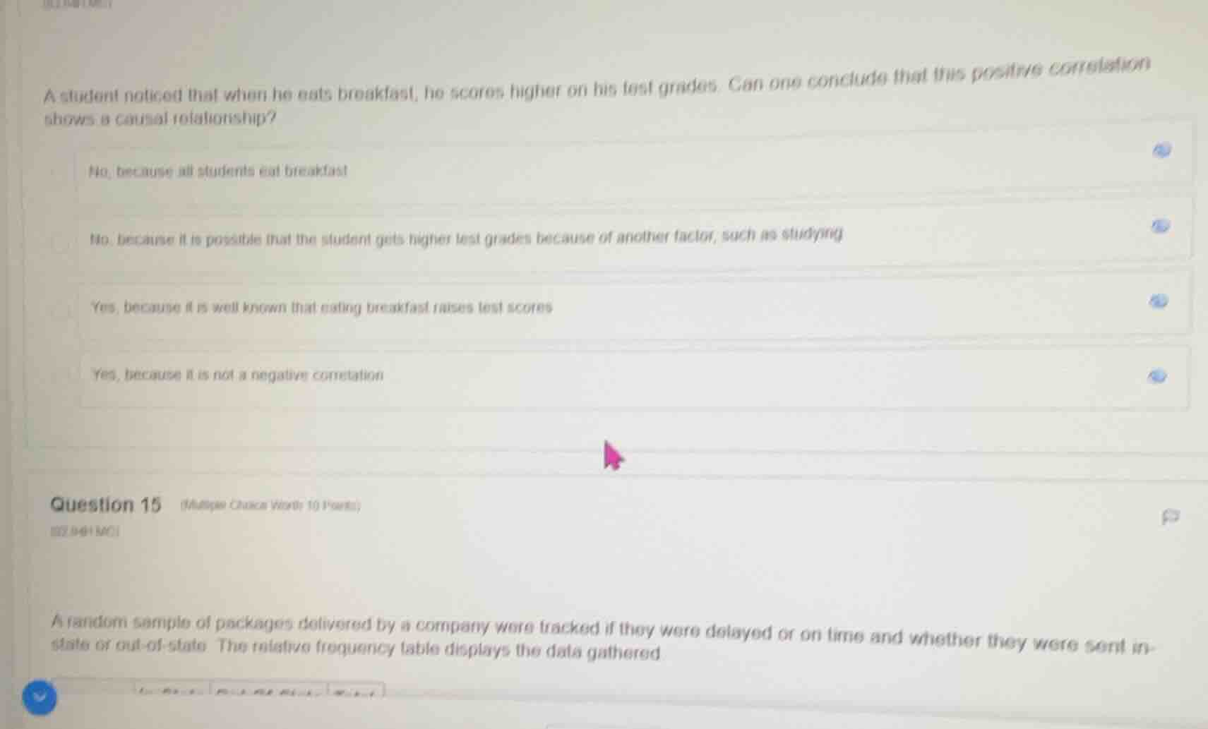 a student noticed that when he eats breakfast, he scores higher on his …