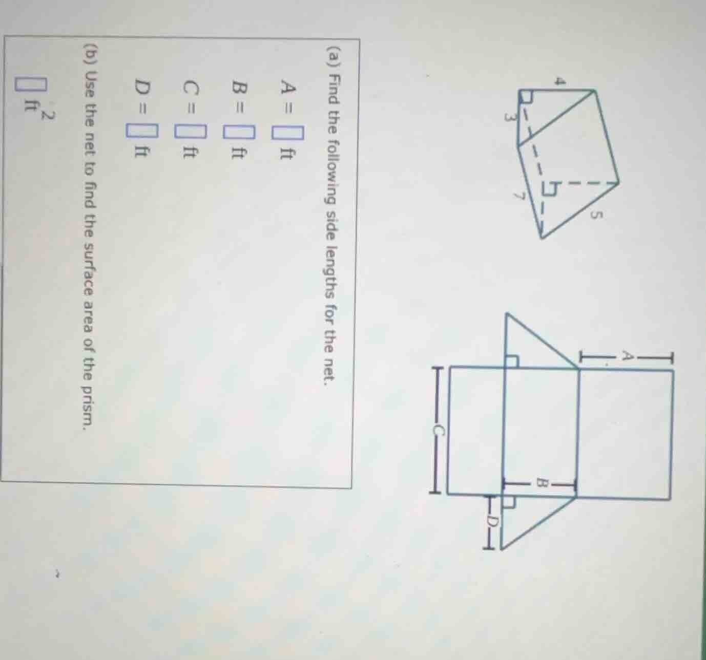 (a) find the following side lengths for the net. $a = \\square$ ft $b =…