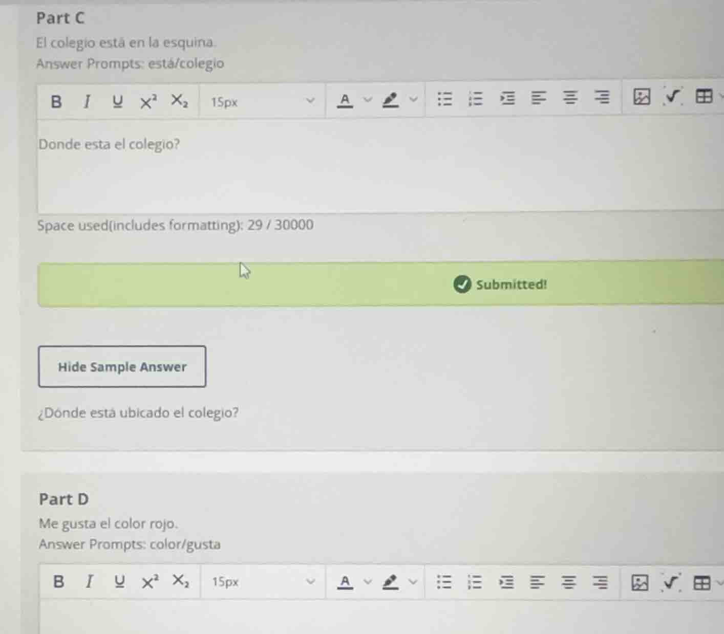 part c el colegio está en la esquina. answer prompts: está/colegio dond…