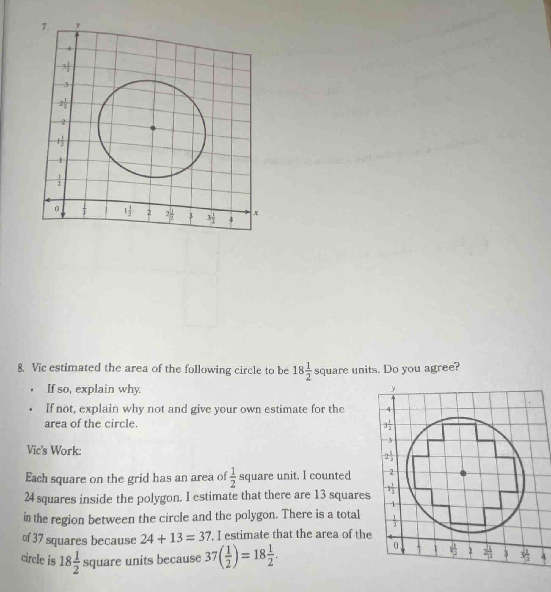 7. 8. vic estimated the area of the following circle to be $18\\frac{1}…