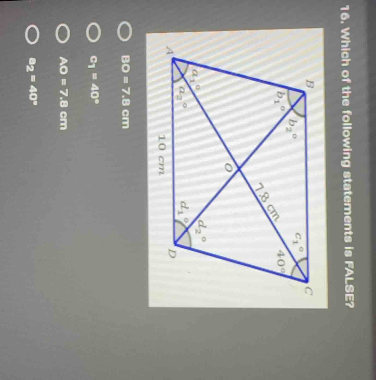 16. which of the following statements is false?$\bigcirc$ bo = 7.8 cm$\…