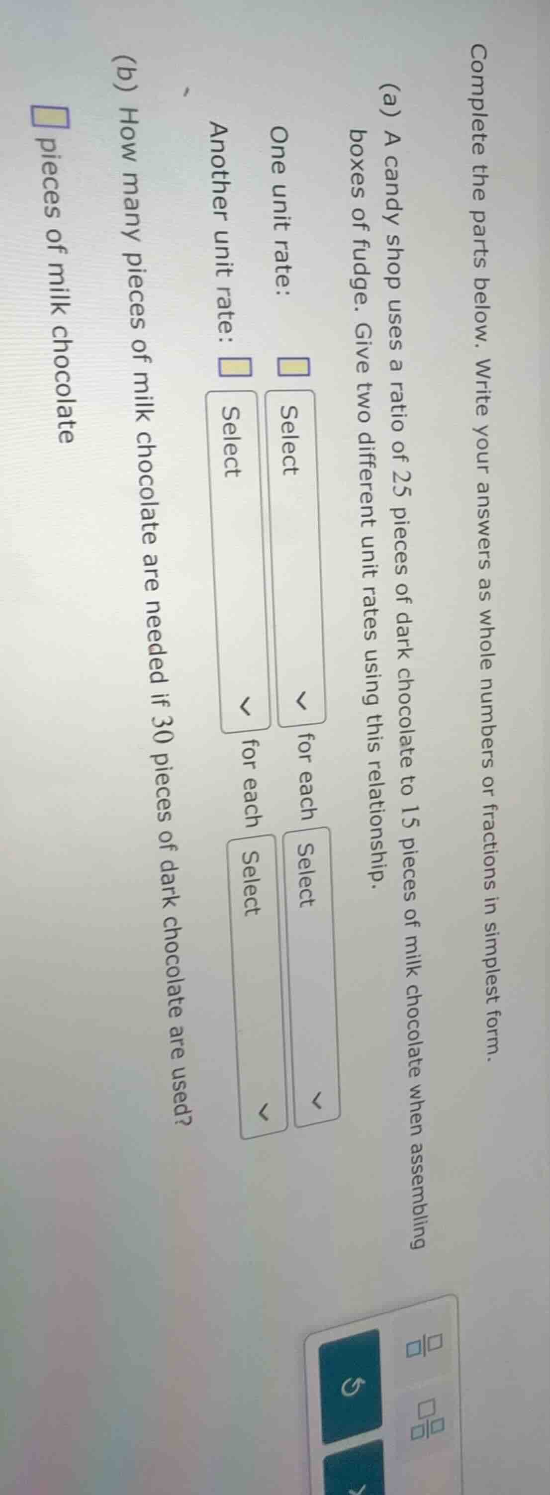 complete the parts below. write your answers as whole numbers or fracti…