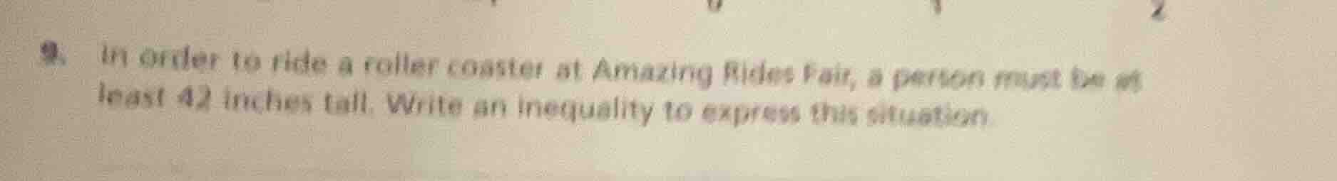 9. in order to ride a roller coaster at amazing rides fair, a person mu…