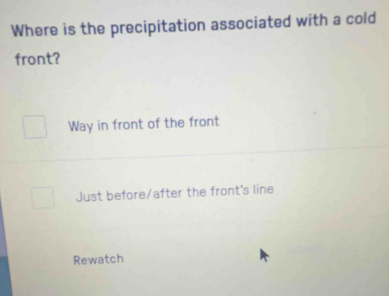 where is the precipitation associated with a cold front? way in front o…
