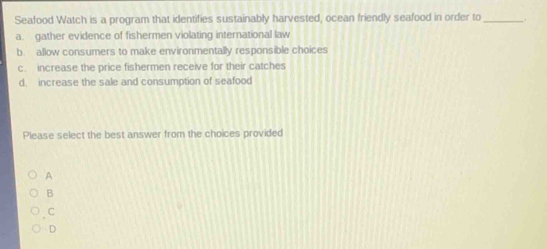 seafood watch is a program that identifies sustainably harvested, ocean…