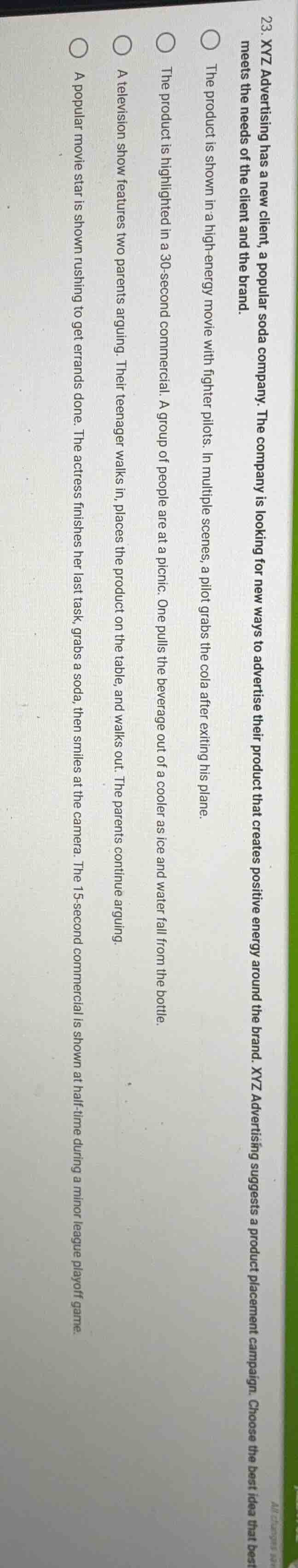 23. xyz advertising has a new client, a popular soda company. the compa…