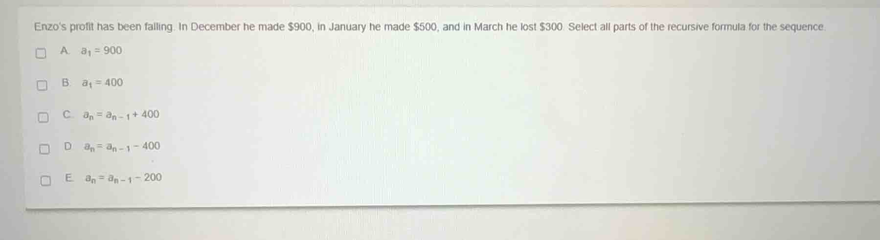 enzos profit has been falling. in december he made $900, in january he …