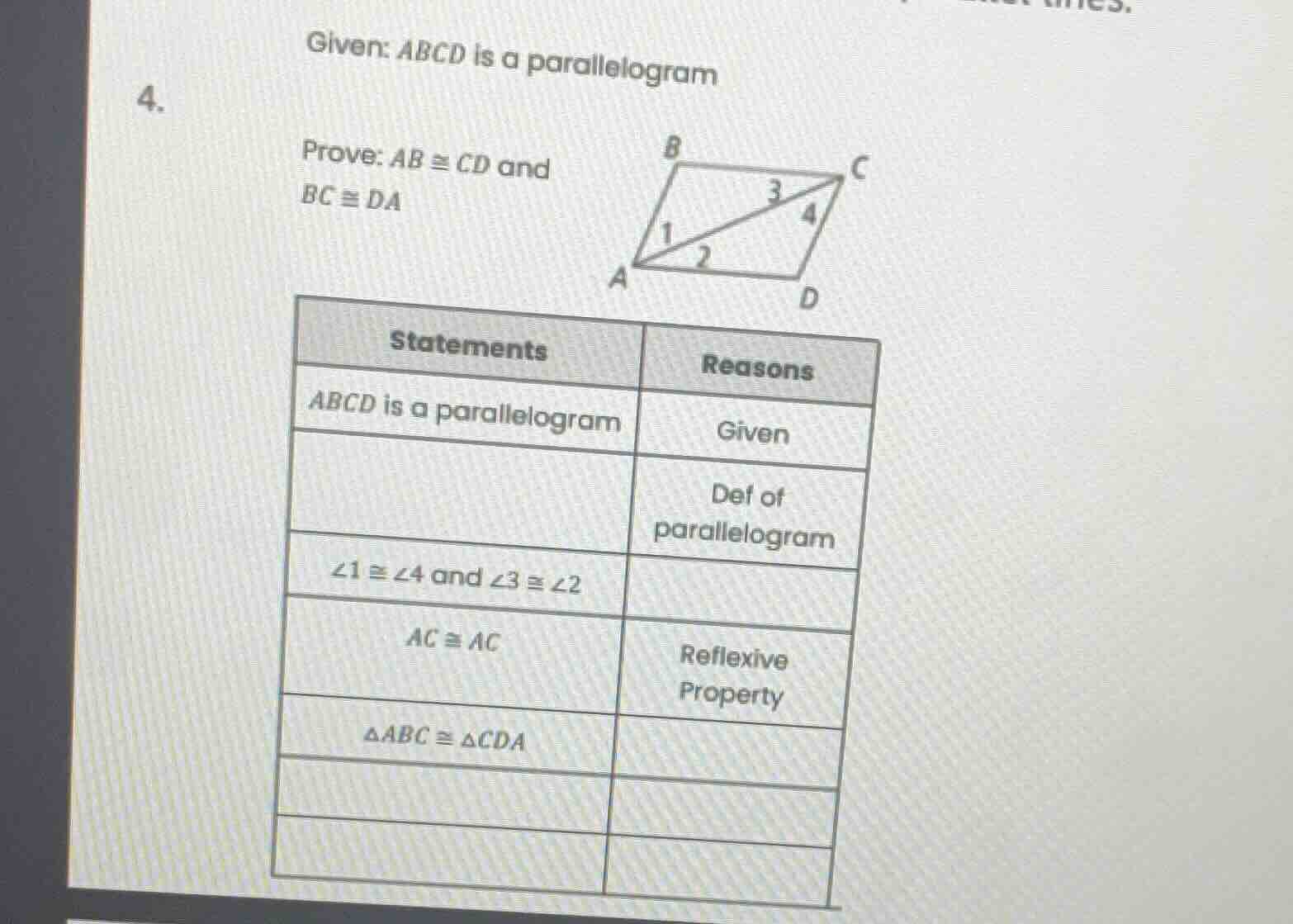 4. given: abcd is a parallelogram prove: $ab \\cong cd$ and $bc \\cong …