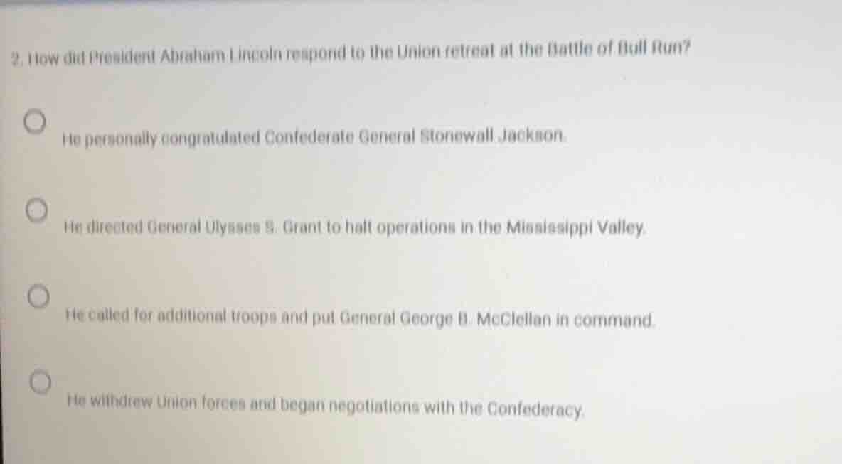 2. how did president abraham lincoln respond to the union retreat at th…