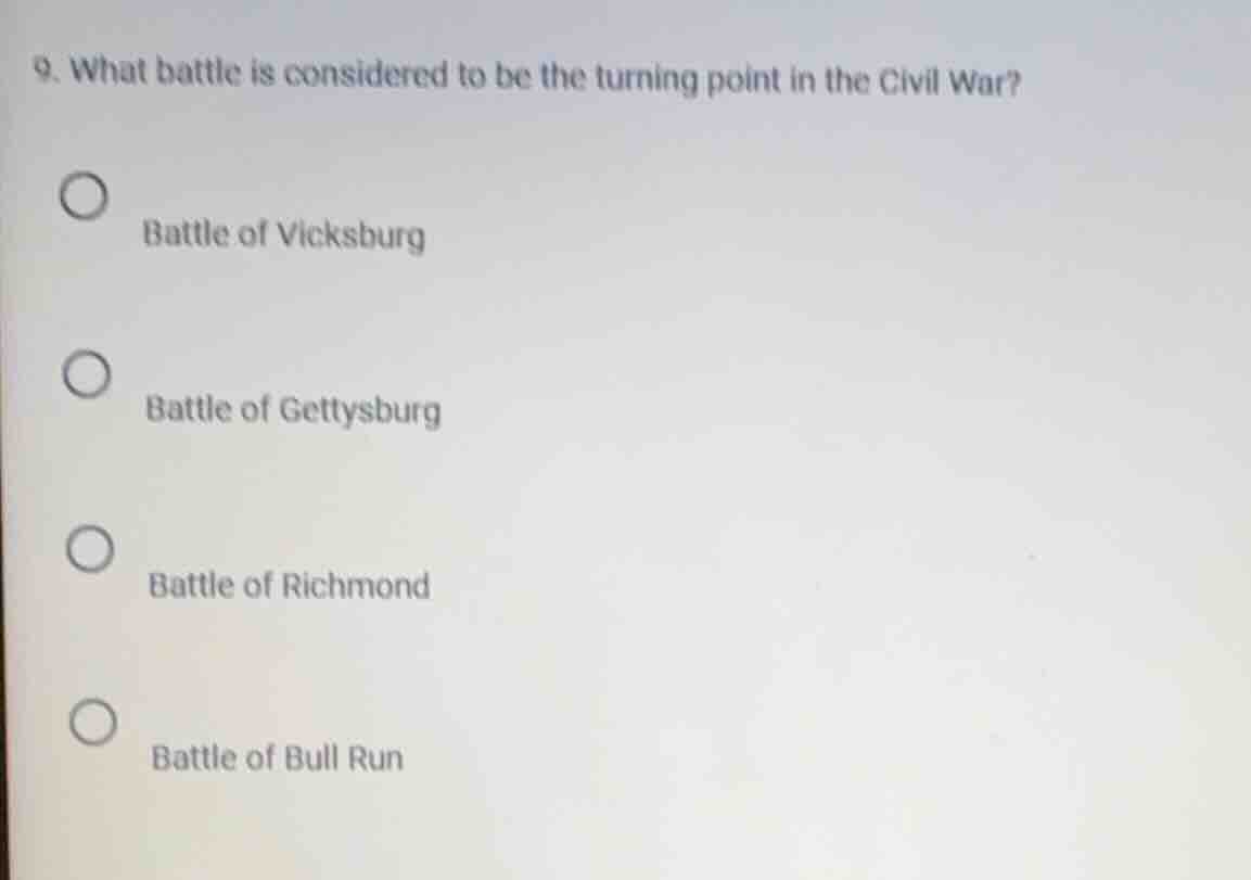 9. what battle is considered to be the turning point in the civil war?b…