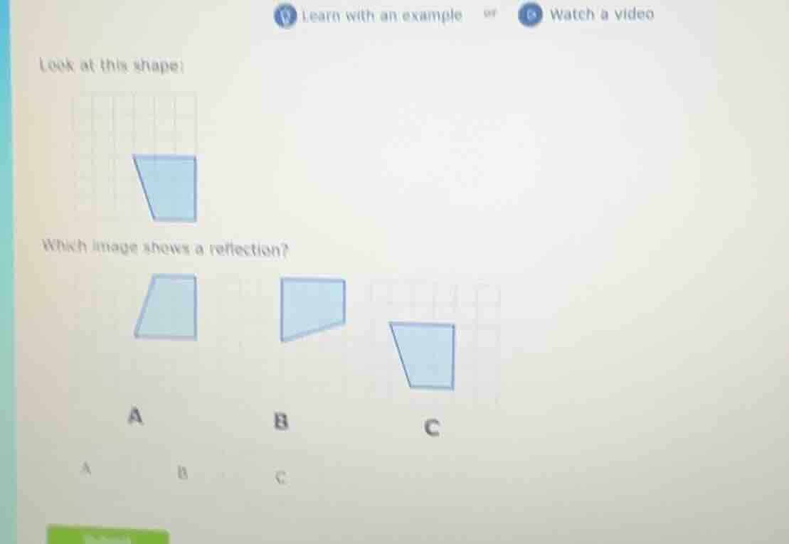 learn with an example or watch a video look at this shape: which image …