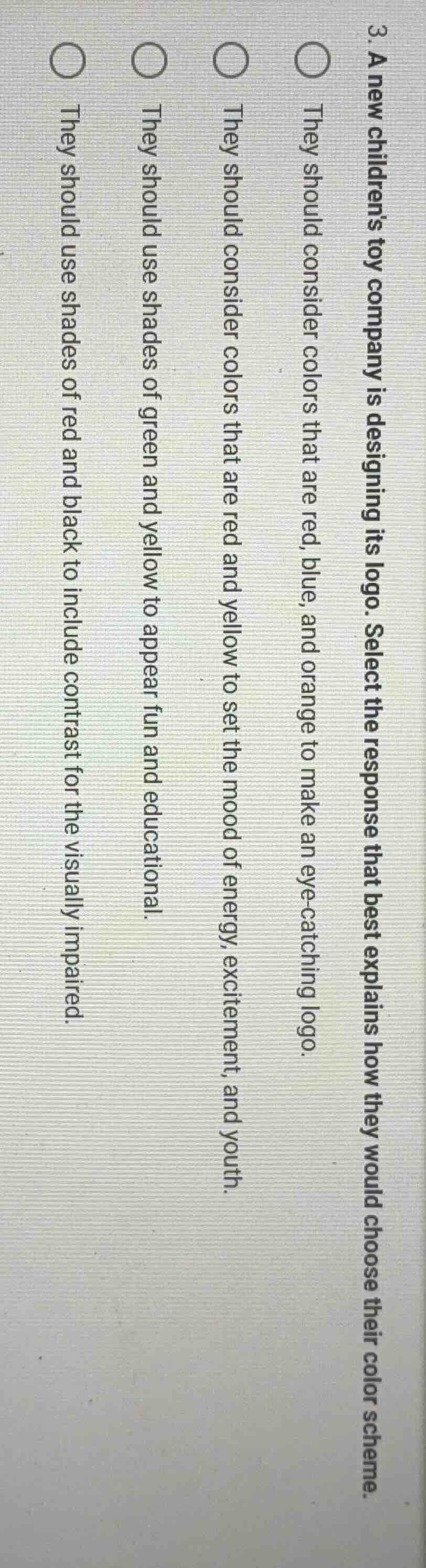 3. a new childrens toy company is designing its logo. select the respon…