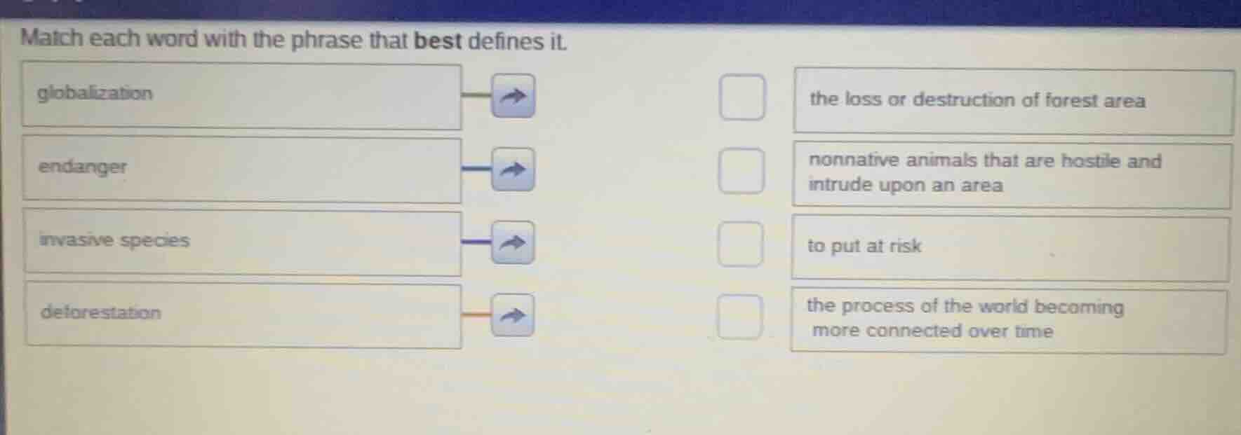 match each word with the phrase that best defines it. globalization end…