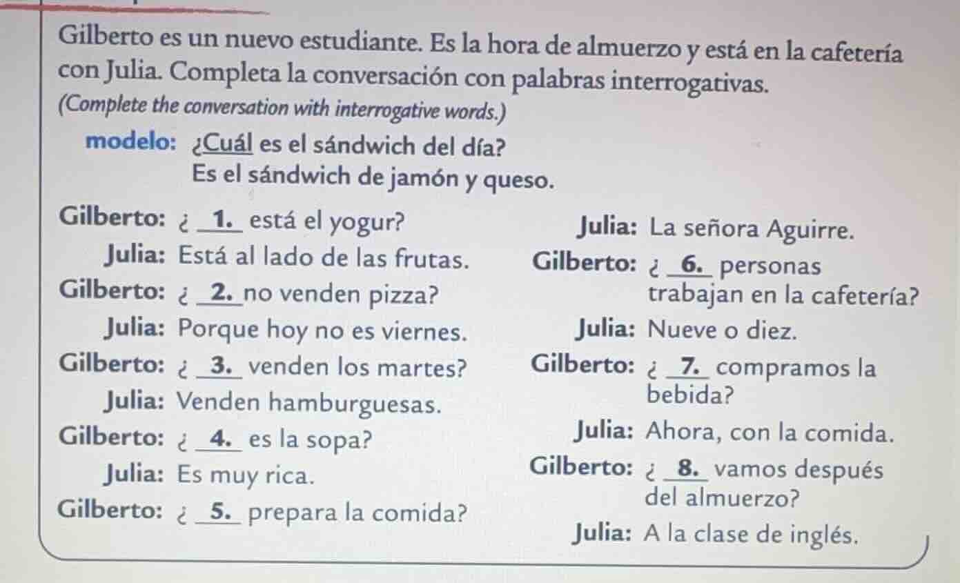 gilberto es un nuevo estudiante. es la hora de almuerzo y está en la ca…