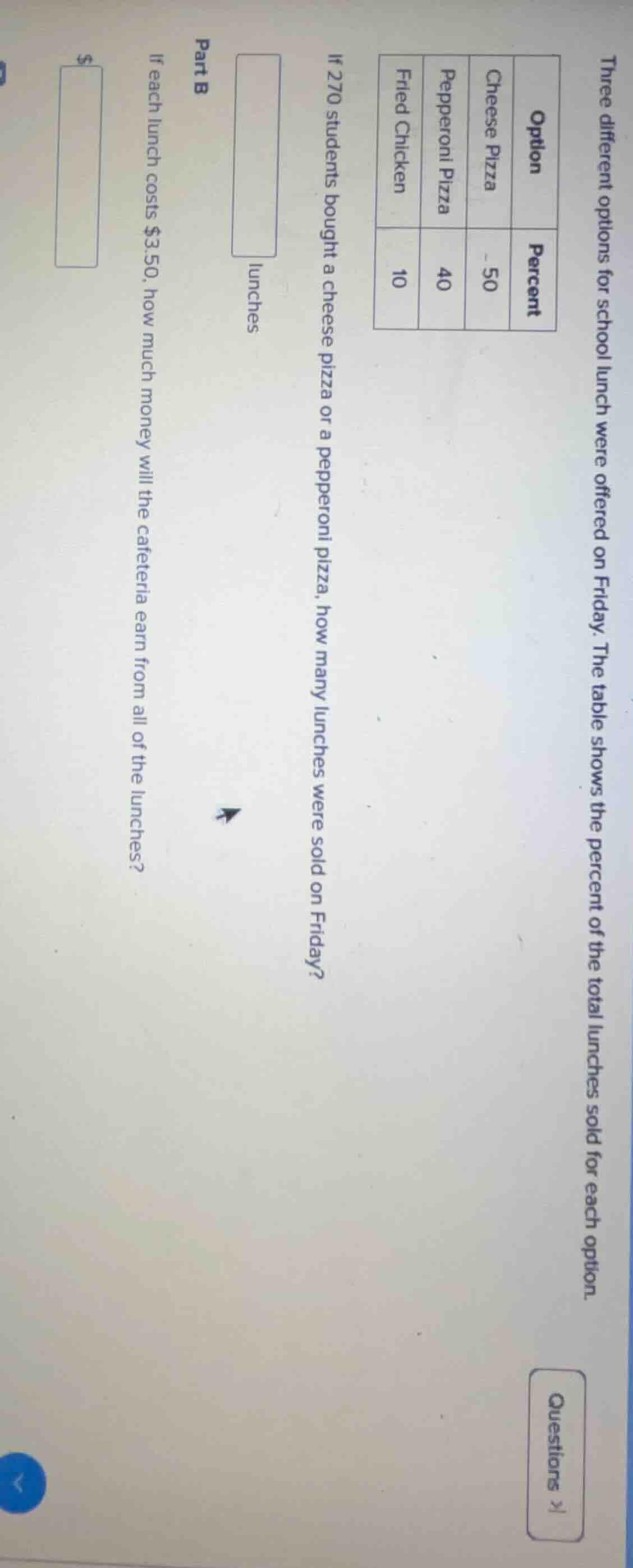 three different options for school lunch were offered on friday. the ta…