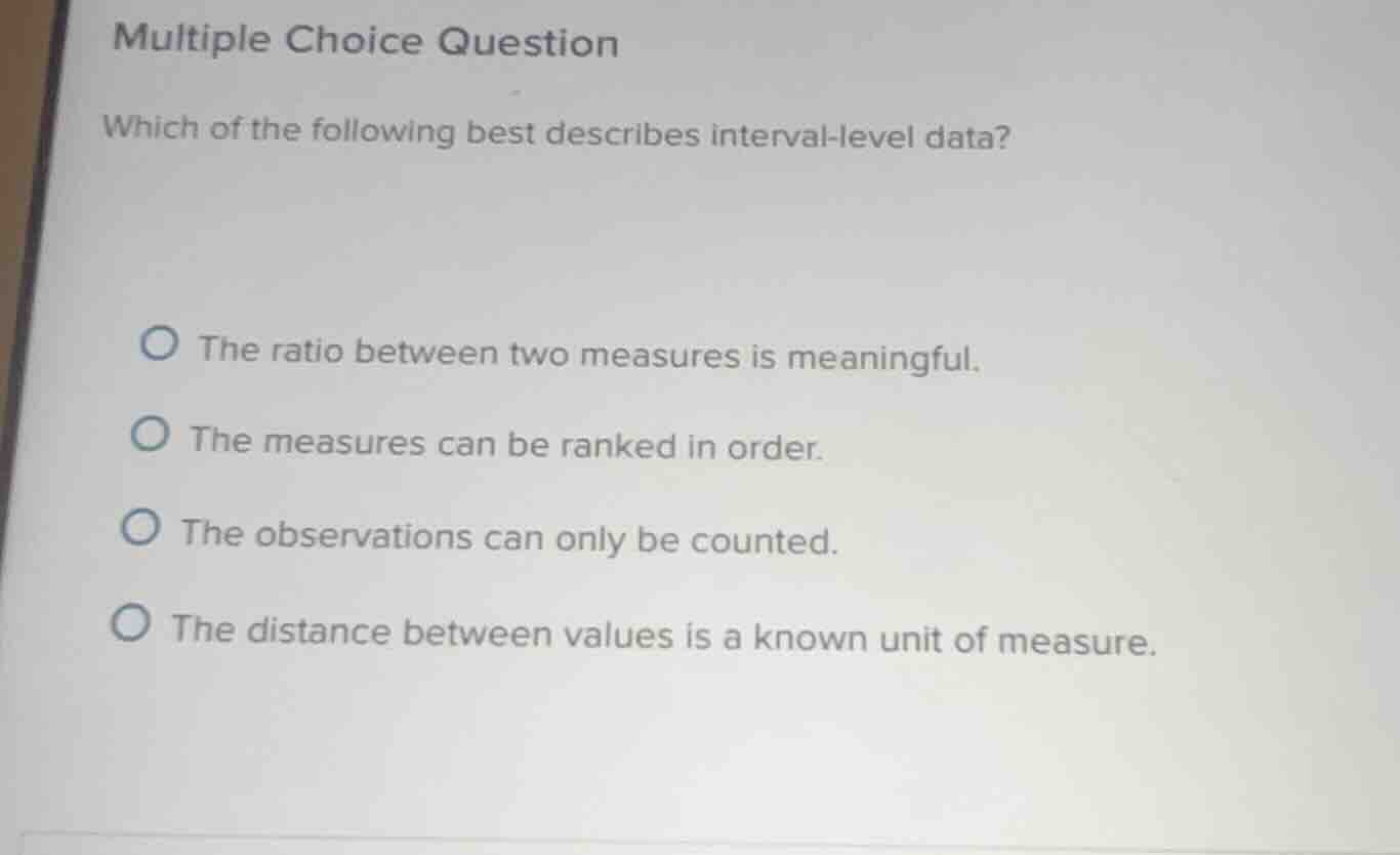 multiple choice question which of the following best describes interval…