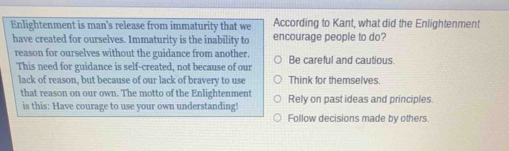 enlightenment is mans release from immaturity that we have created for …