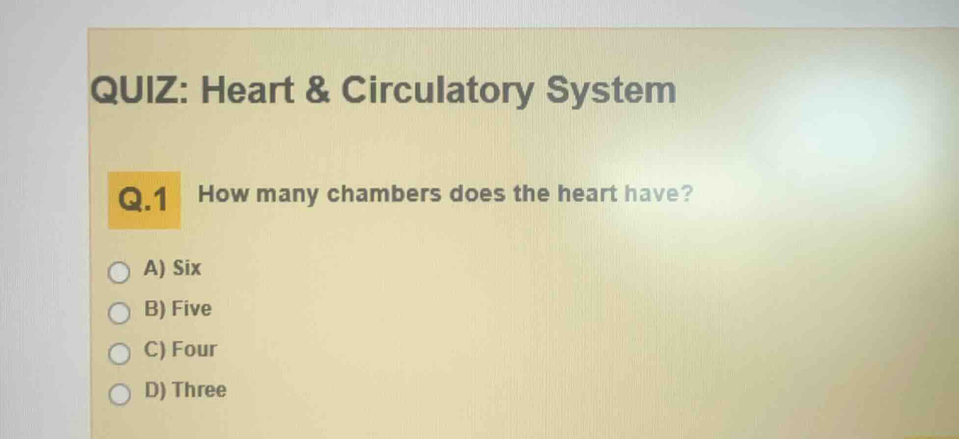 quiz: heart & circulatory system q.1 how many chambers does the heart h…