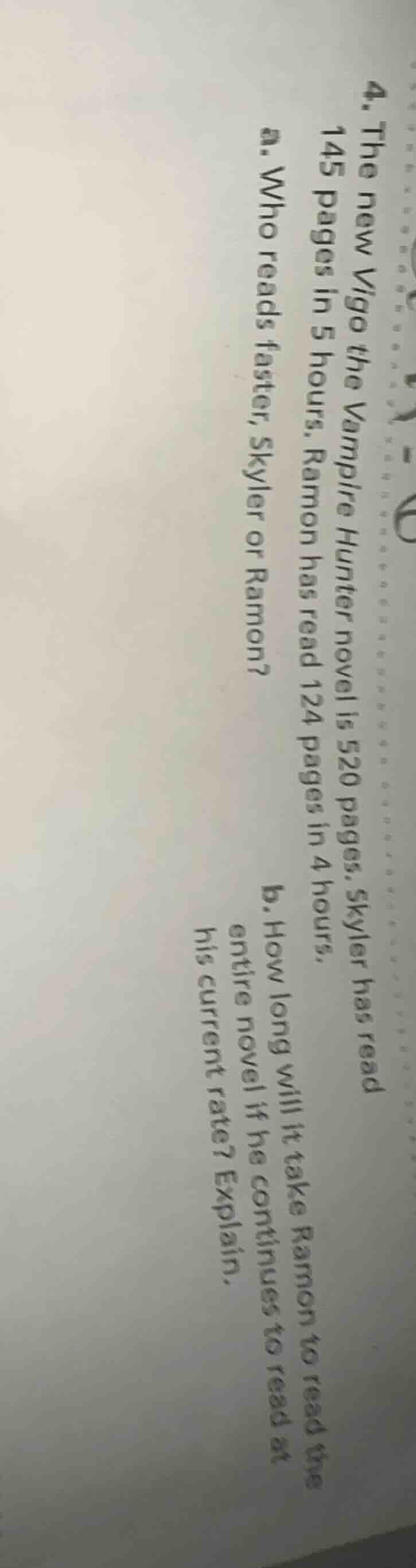 4. the new vigo the vampire hunter novel is 520 pages. skyler has read …