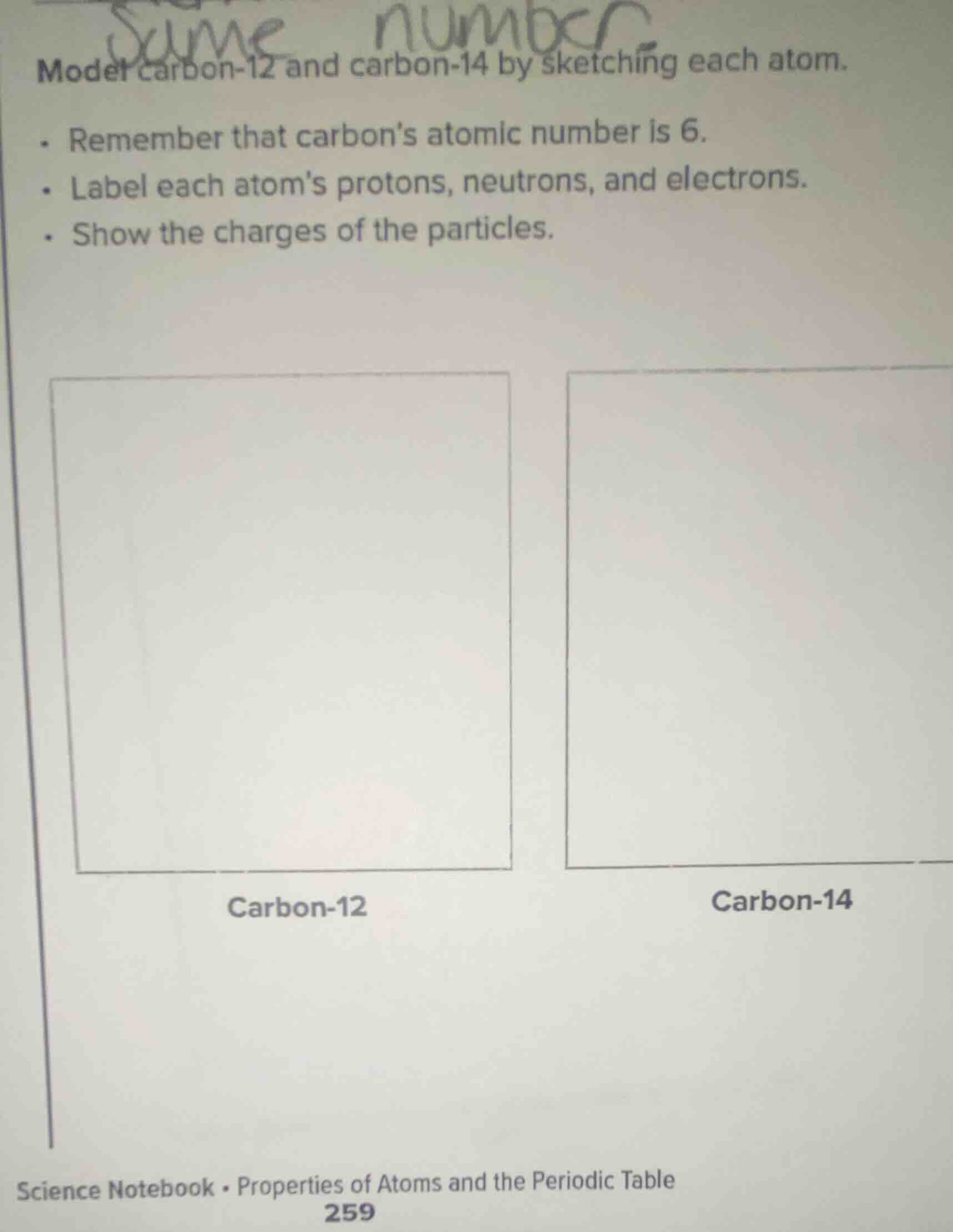 model carbon-12 and carbon-14 by sketching each atom. - remember that c…