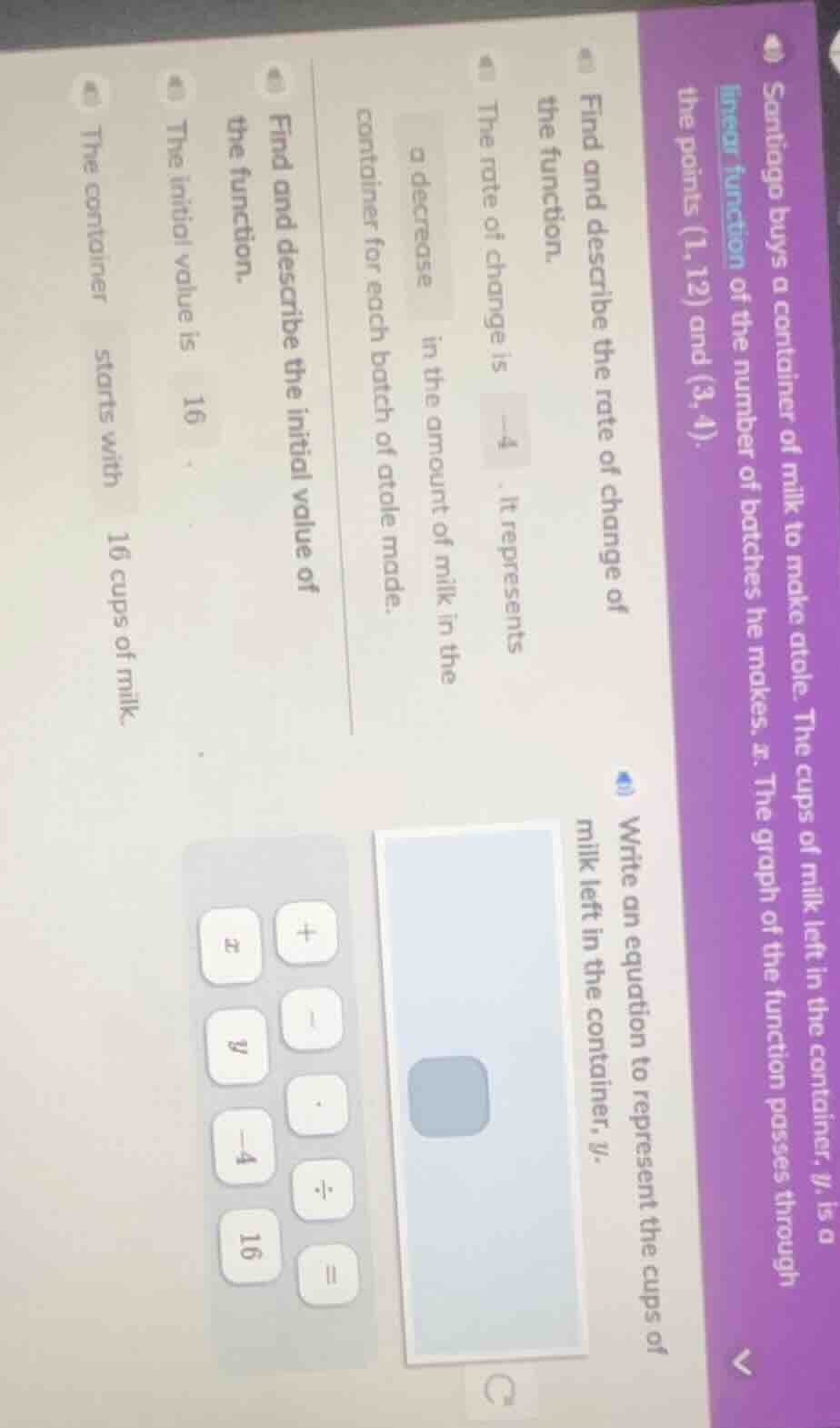 santiago buys a container of milk to make atole. the cups of milk left …