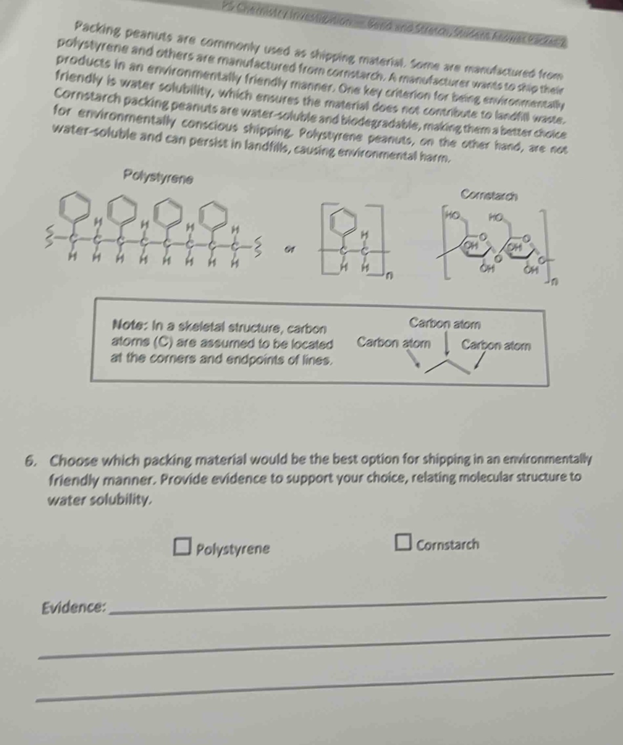 packing peanuts are commonly used as shipping material. some are manufa…