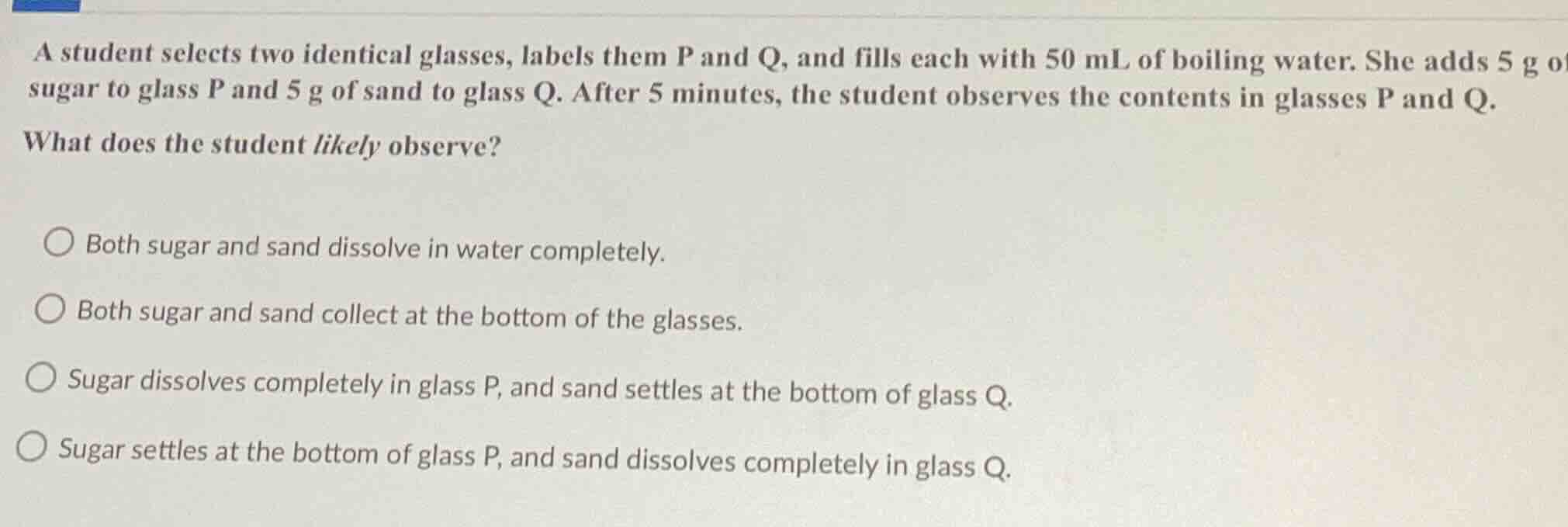 a student selects two identical glasses, labels them p and q, and fills…