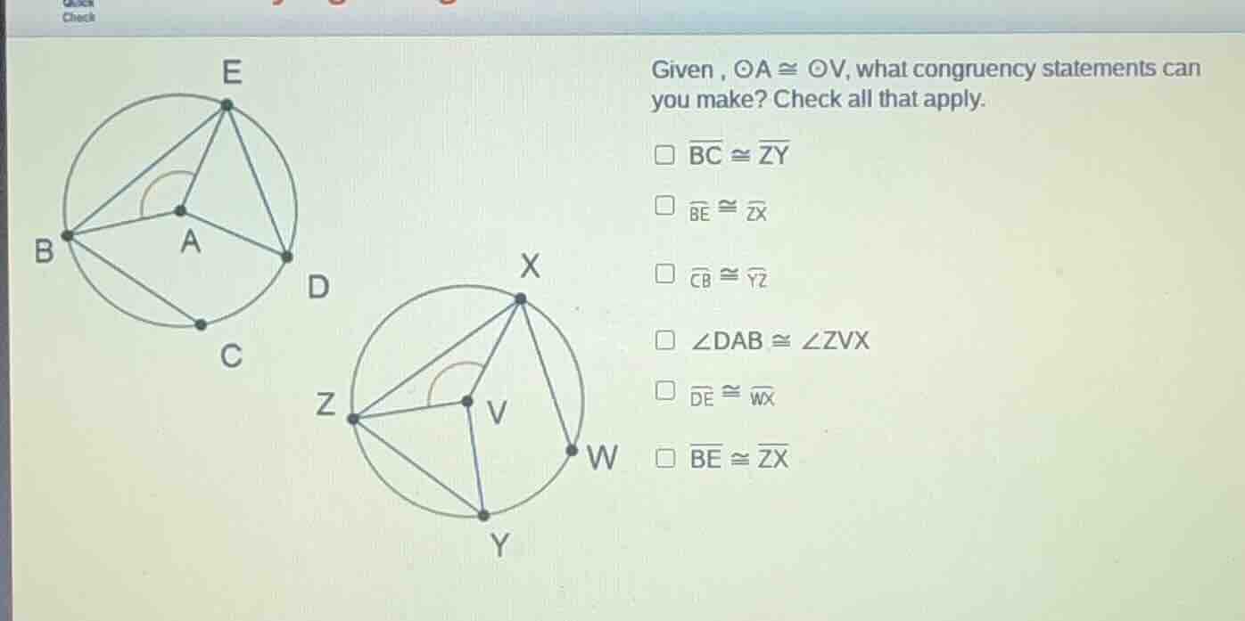 given , $odot a cong odot v$, what congruency statements can you make? …