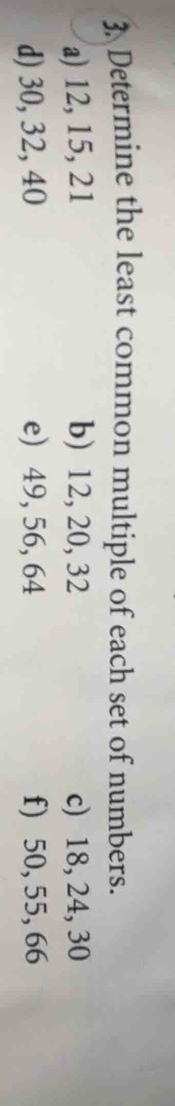 3. determine the least common multiple of each set of numbers. a) 12, 1…