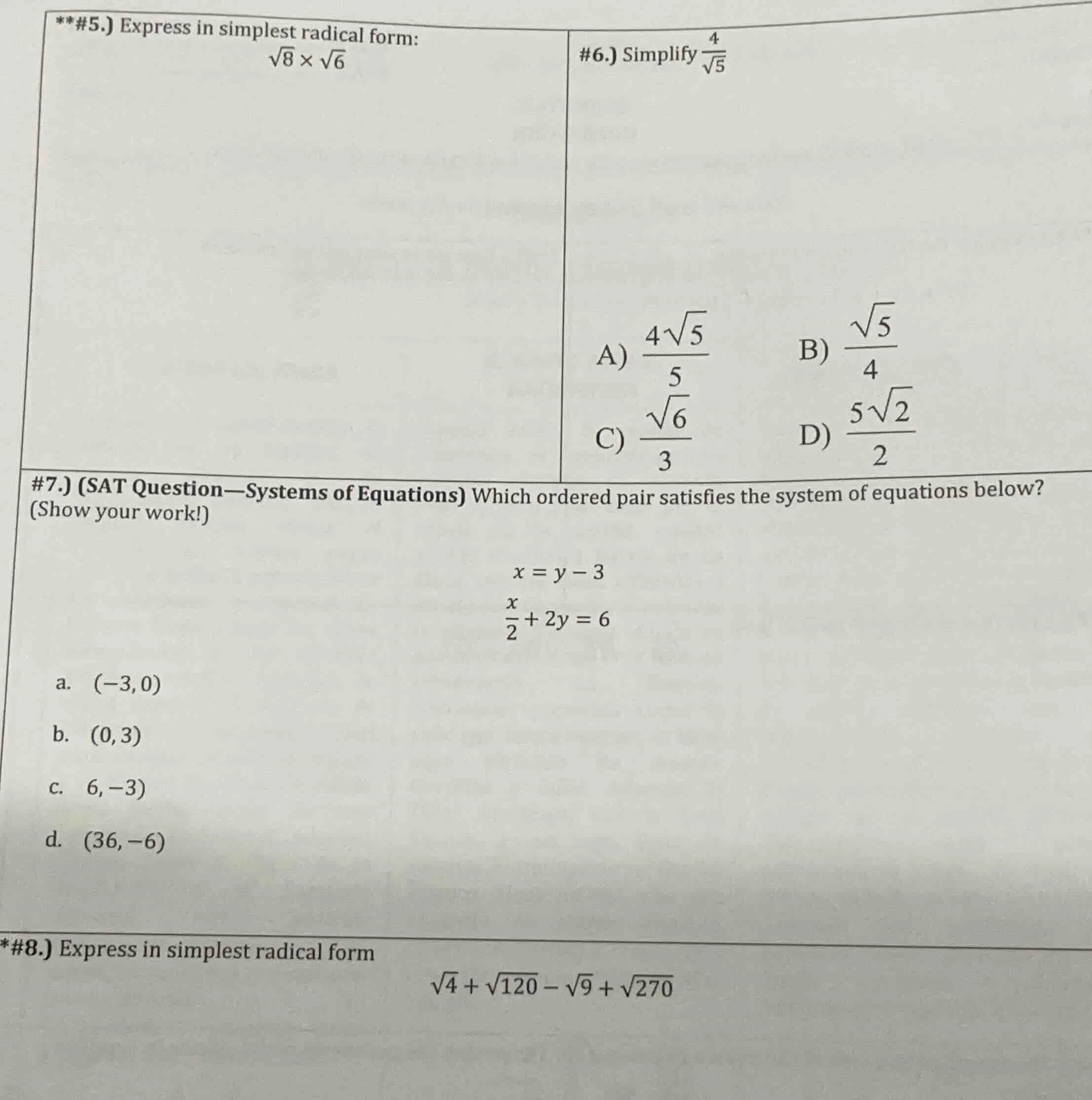 **#5.) express in simplest radical form: $sqrt{8} \times sqrt{6}$ #6.) …