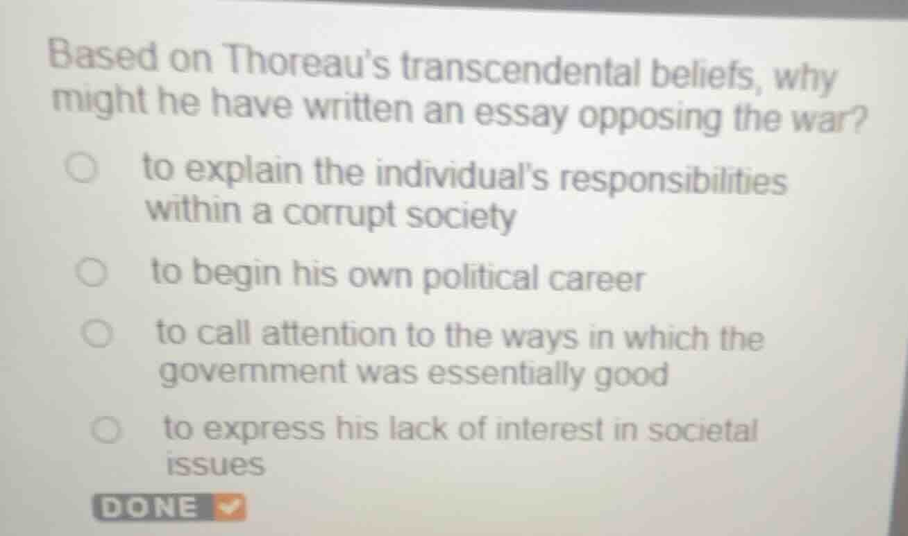 based on thoreaus transcendental beliefs, why might he have written an …