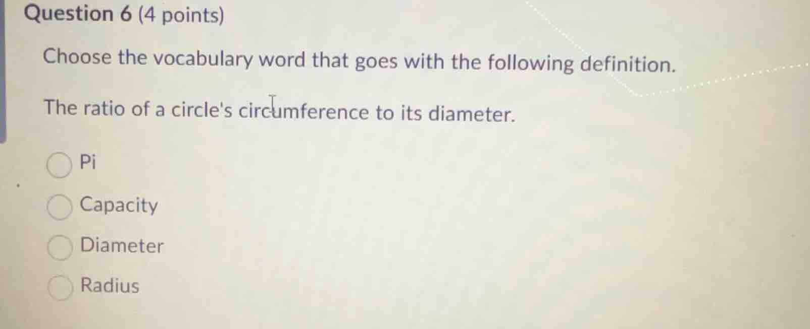 question 6 (4 points) choose the vocabulary word that goes with the fol…