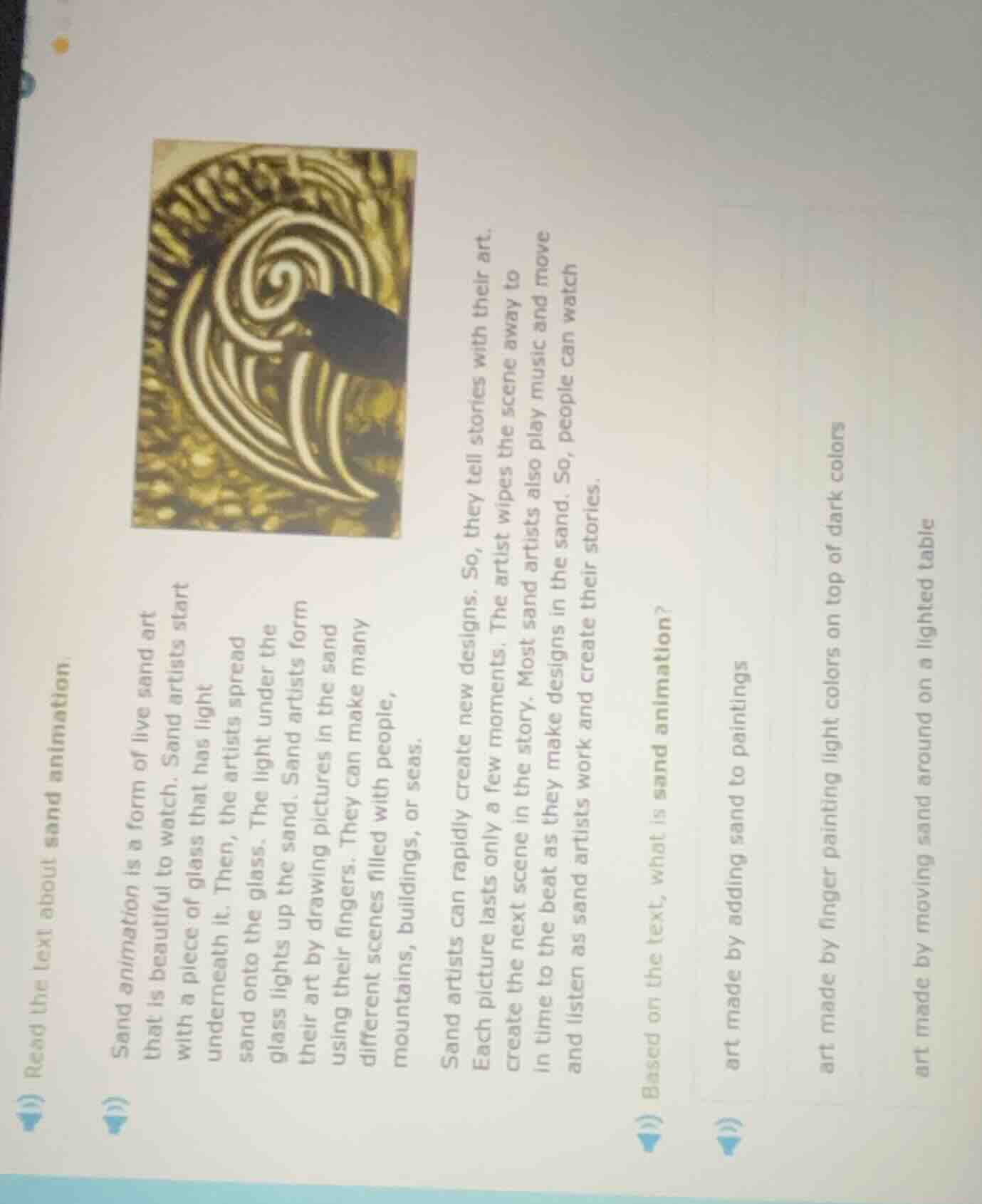 read the text about sand animation.sand animation is a form of live san…