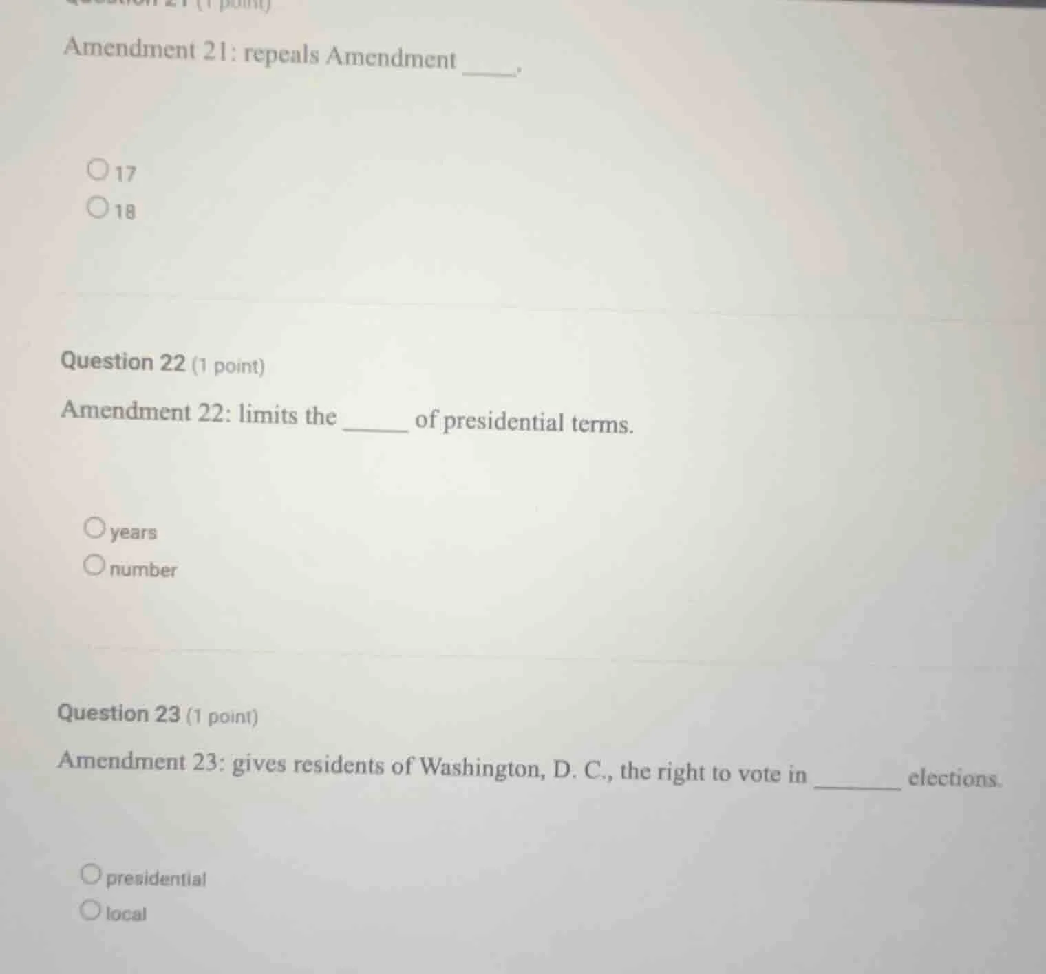 question 21 (1 point)amendment 21: repeals amendment _____.○17○18questi…