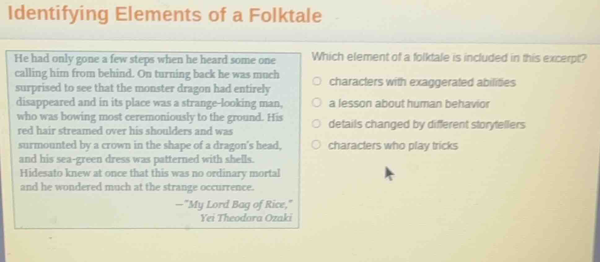 identifying elements of a folktale he had only gone a few steps when he…