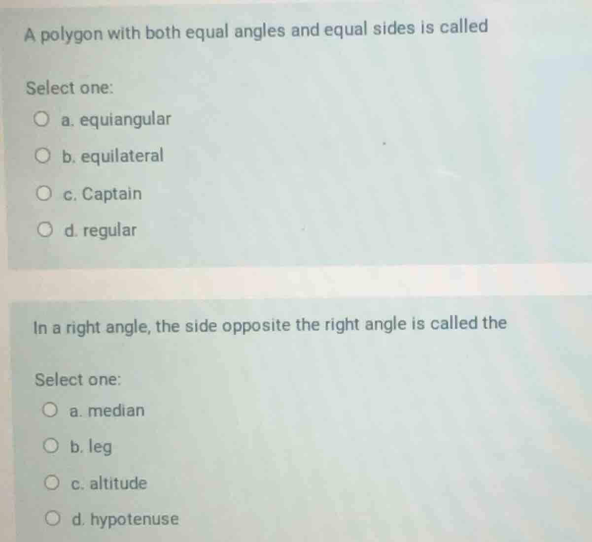 a polygon with both equal angles and equal sides is called select one: …