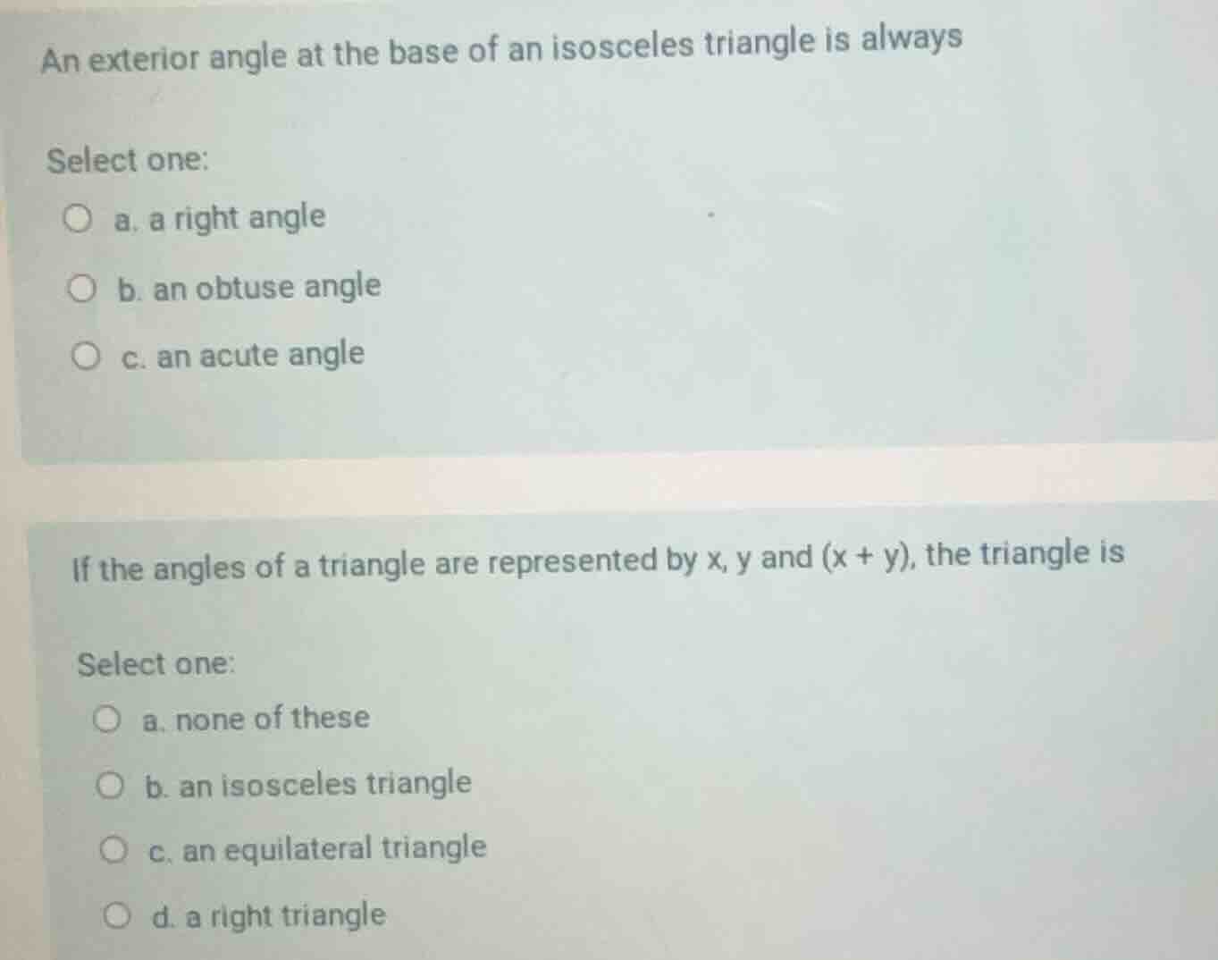 an exterior angle at the base of an isosceles triangle is always select…