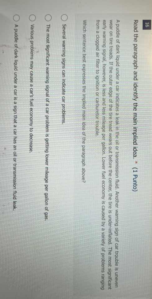 16 read the paragraph and identify the main implied idea. * (1 punto) a…